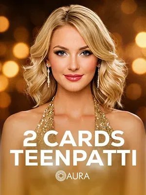 2 Cards Teen Patti